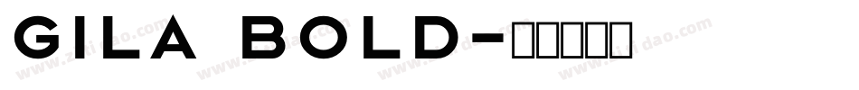 gila bold字体转换